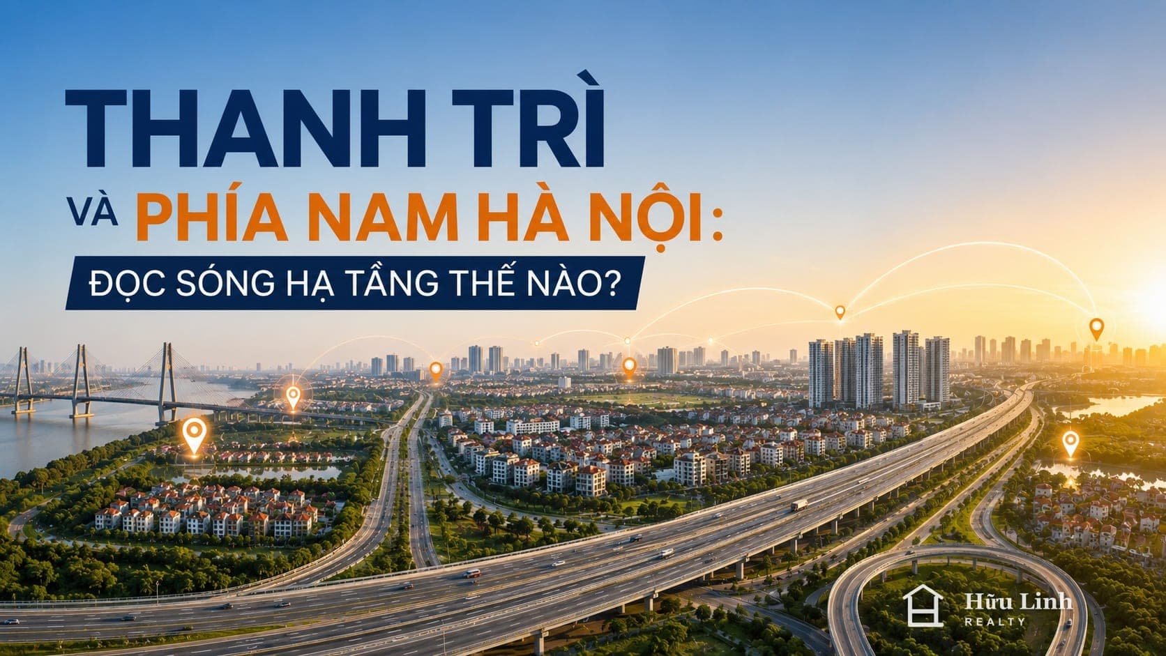 Thanh Trì và vành đai phía Nam: đọc sóng hạ tầng thế nào?